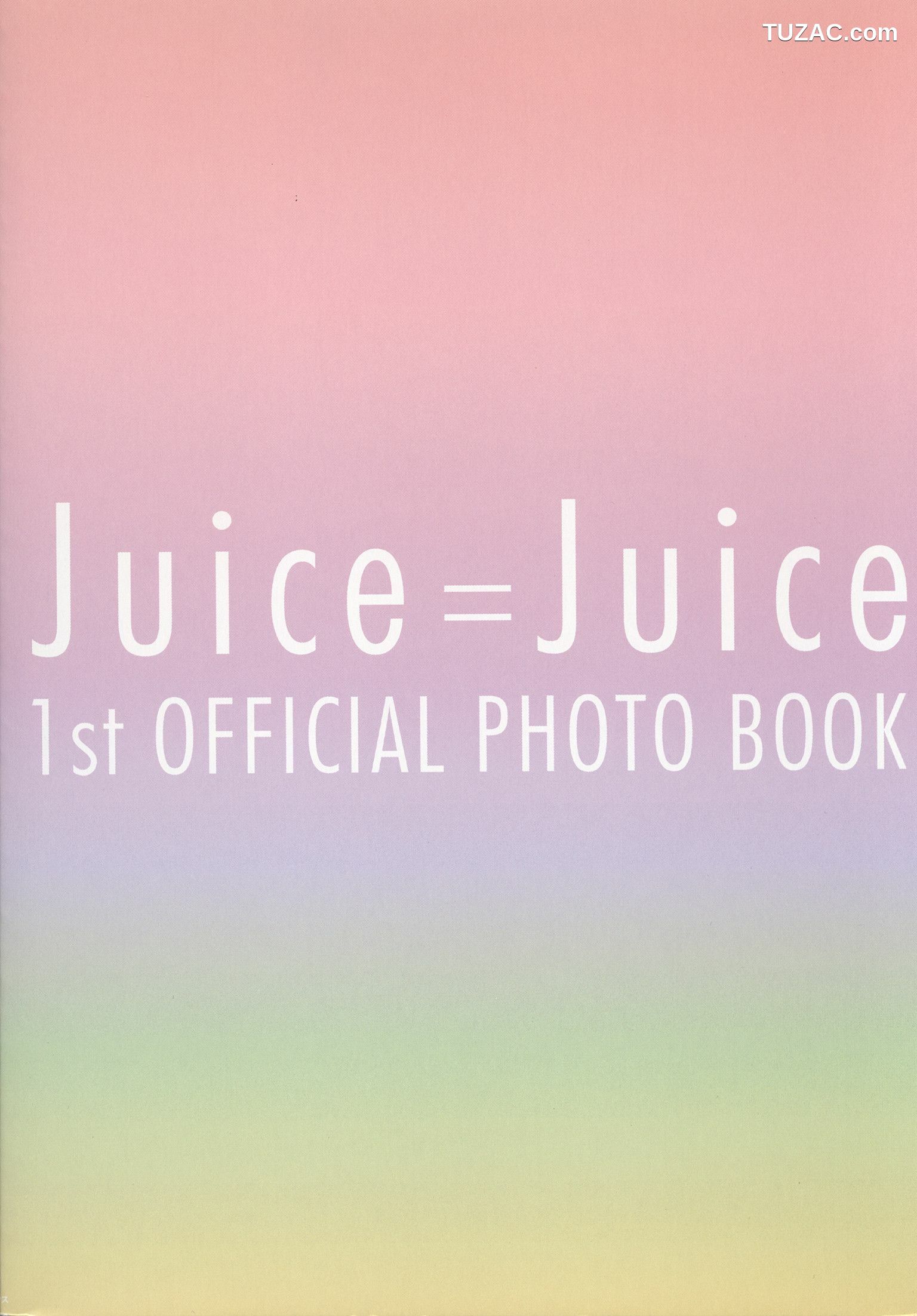 PB写真集_Juice=Juice《OFFICIAL PHOTO BOOK》 写真集[90P]
