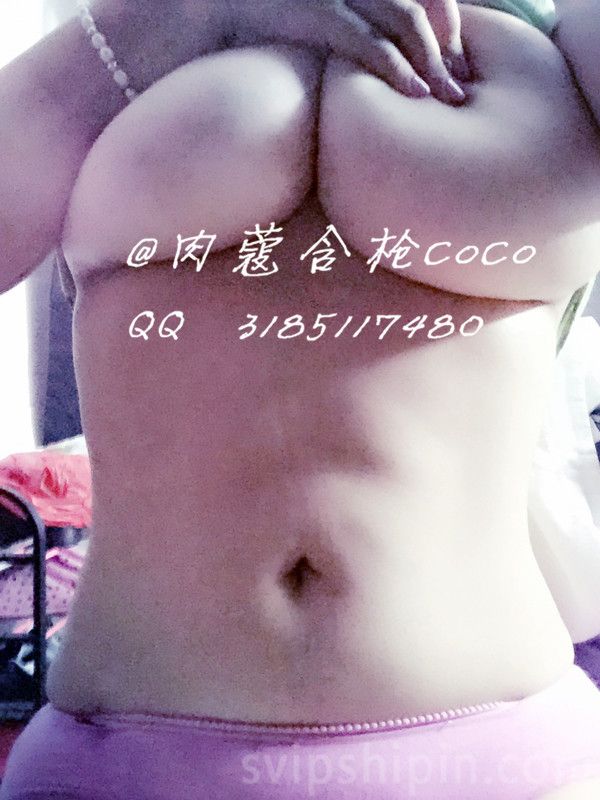 极品奶神网红肉蔻含枪cocoVIP无圣光套图（三）[100P]